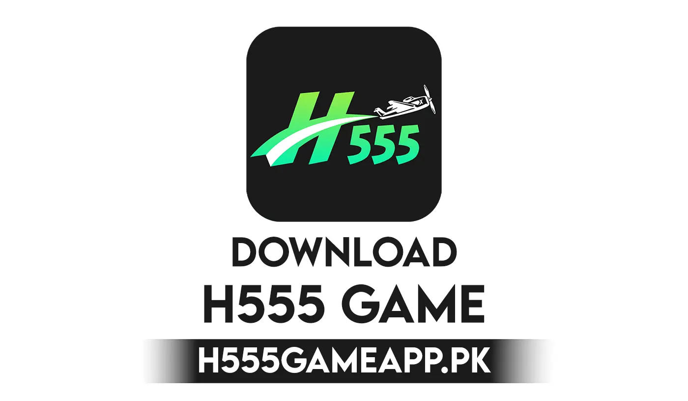 How to Download H555 Game APK on Your Phone